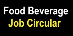 Food Beverage Job Circular
