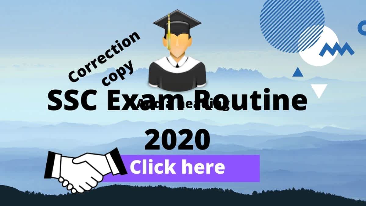 SSC Exam Routine 2020 Correction Copy
