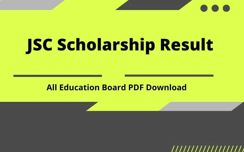 JSC Scholarship Result All Education Board