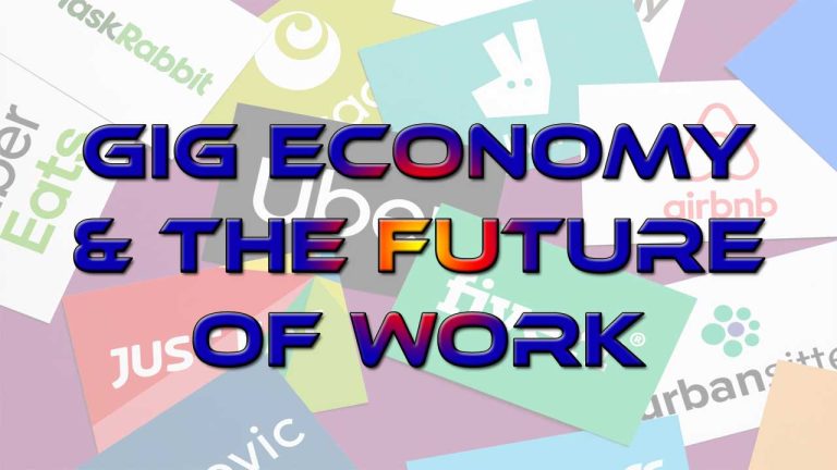 Gig Economy & the Future of Work