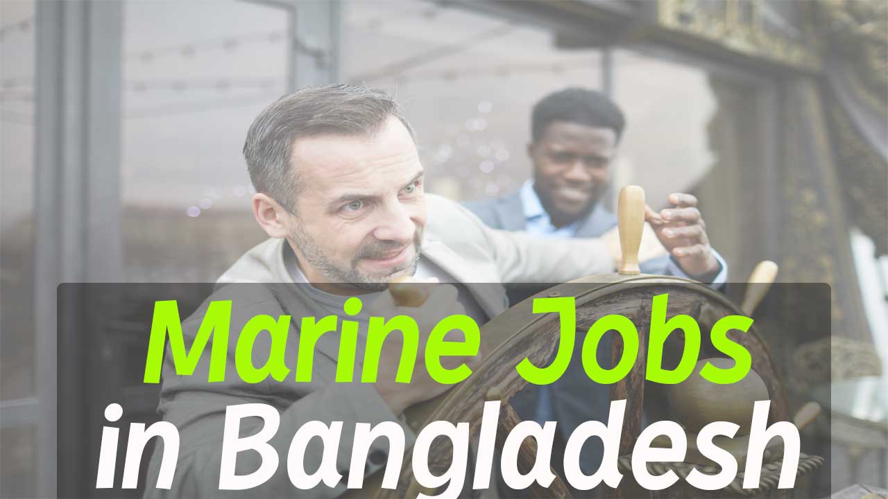 Marine Job in Bangladesh